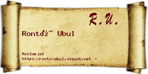 Rontó Ubul névjegykártya